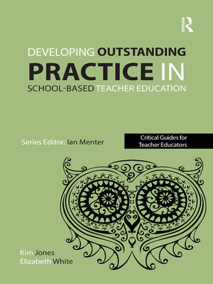 cover image of Developing outstanding practice in school-based teacher education